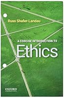 A Concise Introduction to Ethics 0190078162 Book Cover
