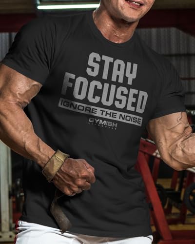 Gymish Lifestyle Stay Focused Mens Bodybuilding T-Shirts Graphic Tees Short Sleeve Workout Shirt2