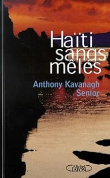 Mass Market Paperback Haïti sangs mêlés: roman [French] Book
