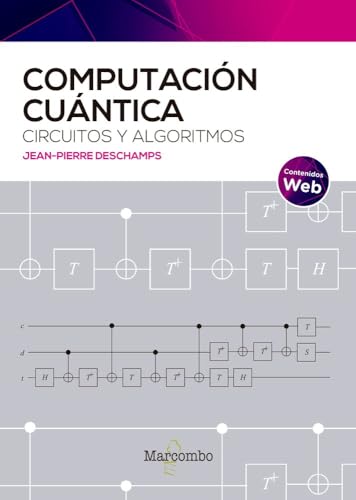 Computación cuántica: circuitos y algoritmos (SIN COLECCION)