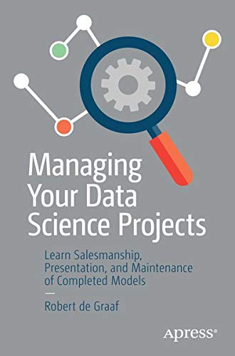 Buy Managing Your Data Science Projects — BookShops.in