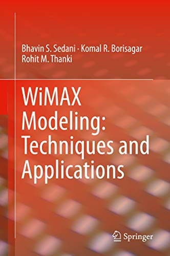  WiMAX Modeling: Techniques and Applications (English Edition)