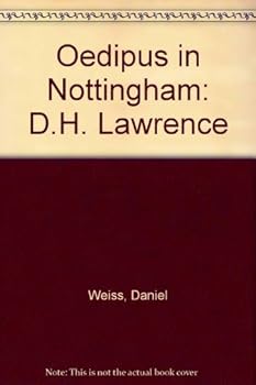 Hardcover Oedipus in Nottingham: D.H. Lawrence Book