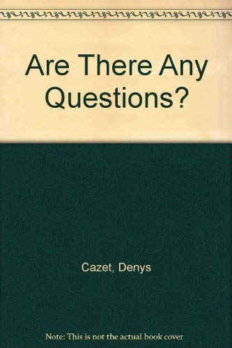 Are There Any Questions? 0531054519 Book Cover