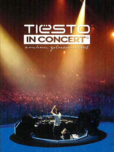 Tiësto - In Concert