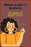 Bridget Everett’s Biography: The Journey of Bridget Everett - Titus James 