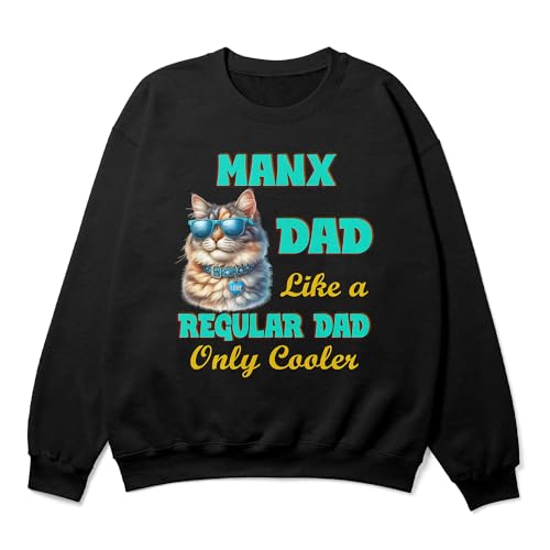 Cat Dad Like a Regular Dad Only Cooler Happy Father's Day Adult Youth T-Shirt Hoodie Sweatshirt