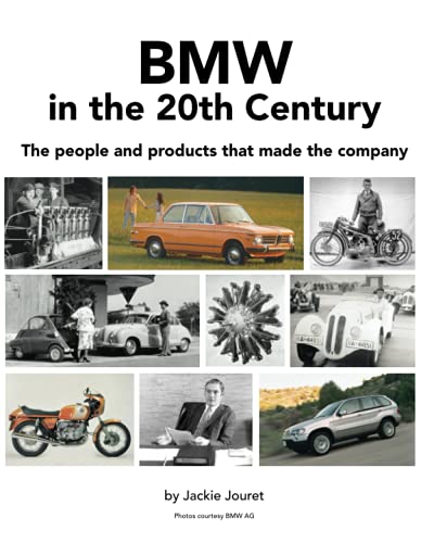 BMW in the 20th Century (Black & White edition): The people and products that made the company