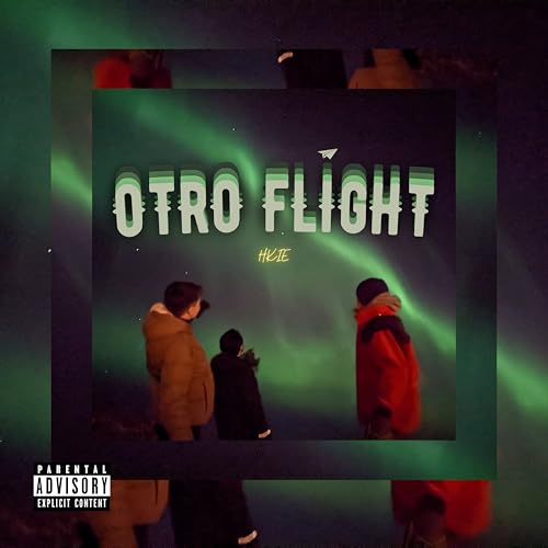  OTRO FLIGHT [Explicit]