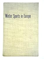 Winter Sports in Europe: a Comprehensive Guide B0000CJJYS Book Cover