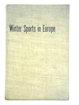 Hardcover Winter Sports in Europe: a Comprehensive Guide Book