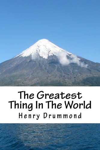 The Greatest Thing In The World 1599866633 Book Cover