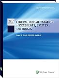 Federal Income Taxation of Decedents, Estates and Trusts - 2017 (Cch Tax Spotlight)