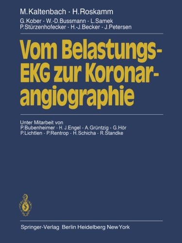 Vom Belastungs-EKG zur Koronarangiographie