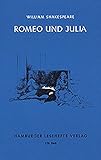 Romeo und Julia: Ein Trauerspiel in fünf Akten - William Shakespeare Romeo und Julia: Ein Trauerspiel in fünf Akten - William Shakespeare