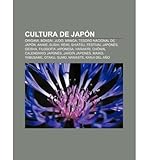 [ Cultura de Japon: Origami, Bonsai, Judo, Manga, Tesoro Nacional de Japon, Anime, Sushi, Reiki, Shiatsu, Festival Japones, Geisha Fuente Wikipedia ( Author ) ] { Paperback } 2011 - Fuente Wikipedia