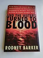 And the Waters Turned to Blood: The Ultimate Biological Threat