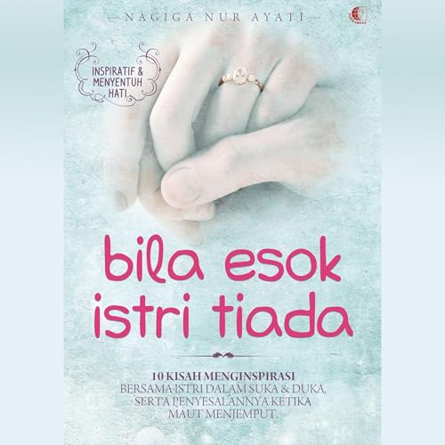 Page de couverture de Bila Esok Istri Tiada