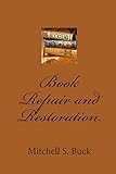 Book Repair and Restoration (Volume 1)