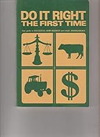 Do it Right the First Time: Your Guide to Successful Farm Business and Legal Arrangements B000K1KRXO Book Cover