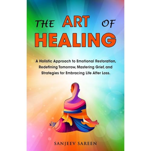 The Art of Healing by Sanjeev Sareen episode artwork