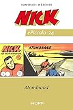  Nick ePiccolo-Comic 24: Atombrand (Nick Piccolo 1-50)
