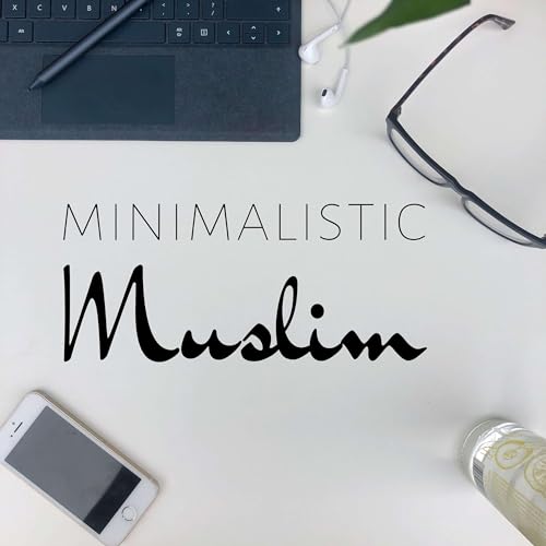 『Minimalistic Muslim Podcast』のカバーアート