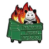 Funny Dumpster Fire Opossum Pin - Emotional Opossum Enamel Pins with "The Horrors Persist But So Do I" for Backpacks,Hats.Dark Humor Possum Brooches Gifts for Friends, Girls, Adults, Students.