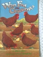 Who Fed the Chickens 0021809933 Book Cover