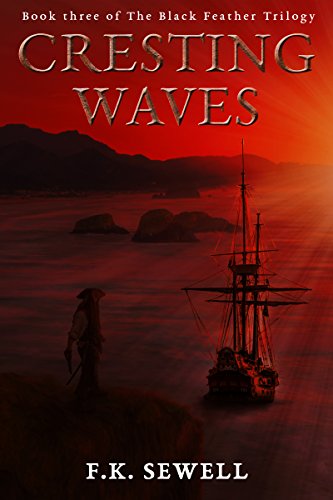 Cresting Waves (The Black Feather Trilogy Book 3)