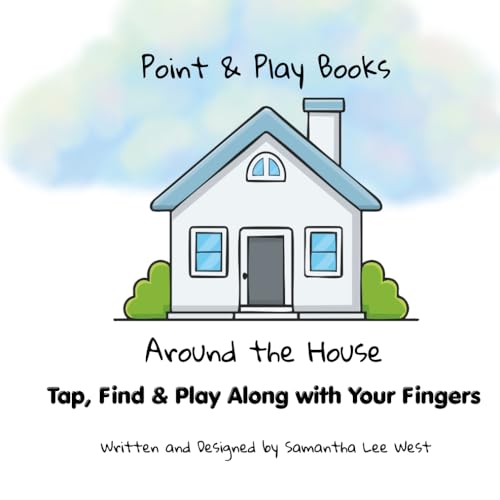 Around The House: Tap, Find & Play Along with your Fingers | Activity Book for Ages 2-5 (Point & Play Books)