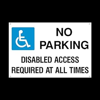 No Parking Disabled Access required Plastic Sign with 4 Pre-Drilled Holes - Private Property, Parking, Clamping, Disabled, Driveway, Do not block (MISC52)