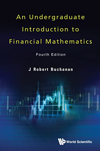 Amazon.com: An Undergraduate Introduction to Financial Mathematics ...