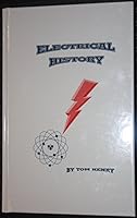 Electrical history 0945495536 Book Cover
