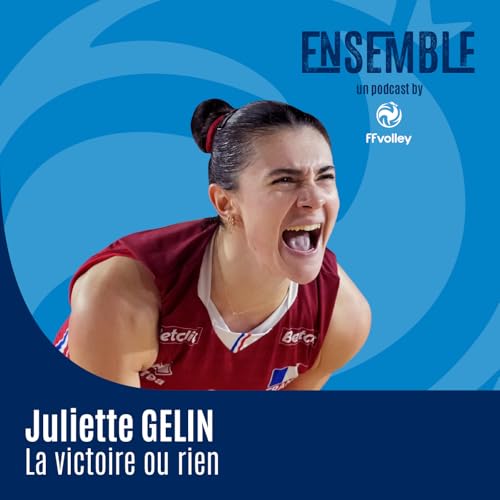 Juliette GELIN - La victoire ou rien