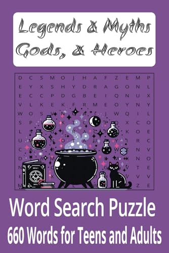 Legends & Myths Gods, Heroes, and Ancient Tales: Explore Mythical Realms, Perfect for All Ages, Improve Memory & Focus