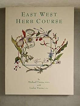 East West Herb Course Section II (2) Revised Edition