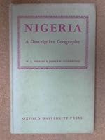 Nigeria: A Descriptive Geography B0000CJQBJ Book Cover