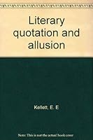Literary quotation and allusion 0804606196 Book Cover
