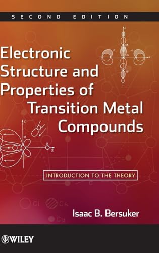Electronic Structure and Properties of Transition Metal Compounds: Introduction to the Theory