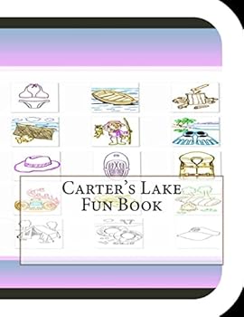 Paperback Carter's Lake Fun Book: A Fun and Educational Book About Carter's Lake Book
