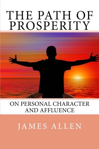 The Path of Prosperity: On Personal Character a... 1497445450 Book Cover