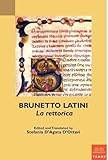 Brunetto Latini, La rettorica (Teams Secular Commentary)