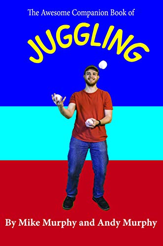 The Awesome Companion Book of Juggling