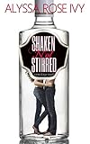 Shaken Not Stirred (Mixology Book 1)