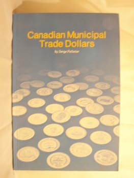 Paperback Canadian Municipal Trade Dollars Book