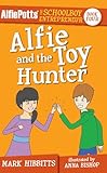 Alfie Potts: Alfie and the Toy Hunter