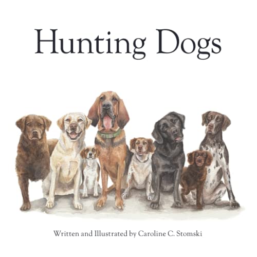 Image of Hunting Dogs: A Children's Book