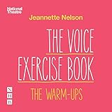 The Voice Exercise Book: The Warm-Ups