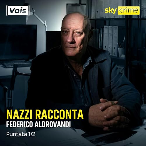 Nazzi Racconta | Federico Aldrovandi - puntata 1/2